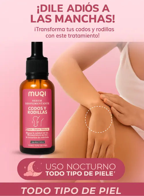 MUQI® Serum para despigmentar zonas oscuras en codos, rodillas y cuello