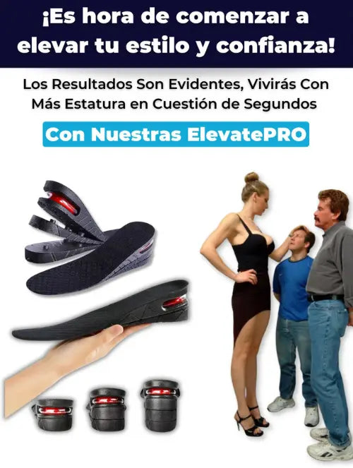 ¡LLEVA 2 PARES X 1! ElevatePRO® Hasta 7.5 cm más alto sin que nadie se de cuenta